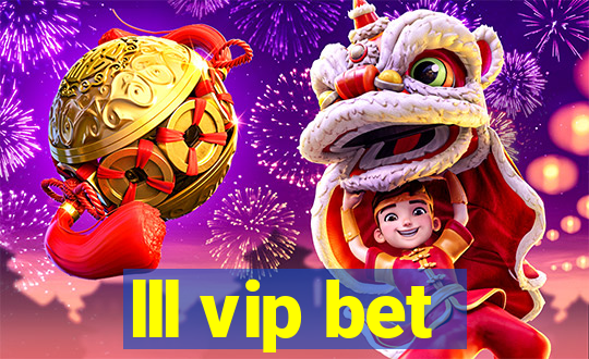 lll vip bet